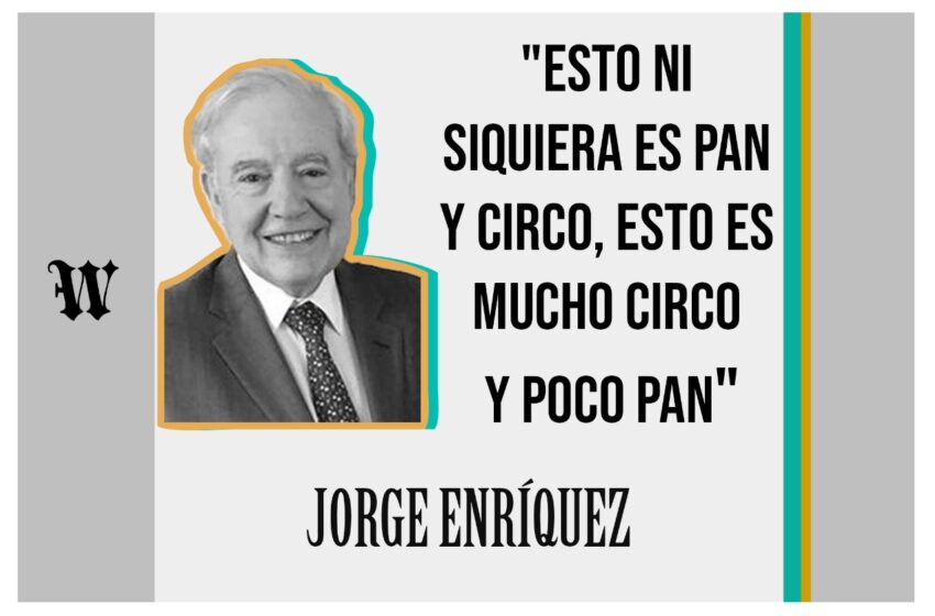  Jorge Enríquez: «Esto ni siquiera es pan y circo, esto es mucho circo y poco pan»